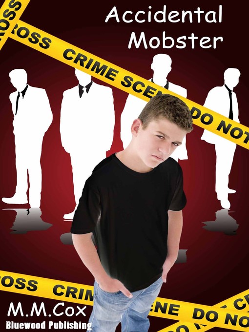 Title details for Accidental Mobster by M.M. Cox - Available